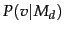 $P(v\vert M_d)$